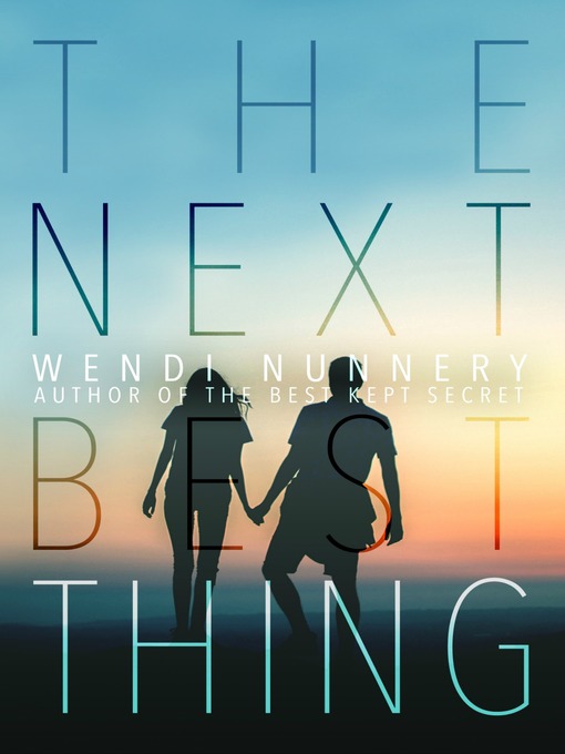 Title details for The Next Best Thing by Wendi Nunnery - Available